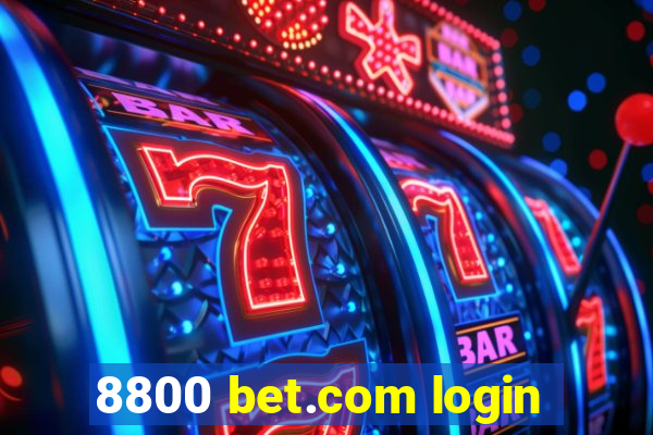 8800 bet.com login